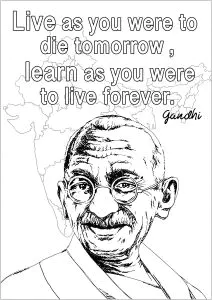 Gandhi : Vive Como Si Fueras A Morir Mañana. Aprende Como Si Fueras A Vivir Para Siempre.